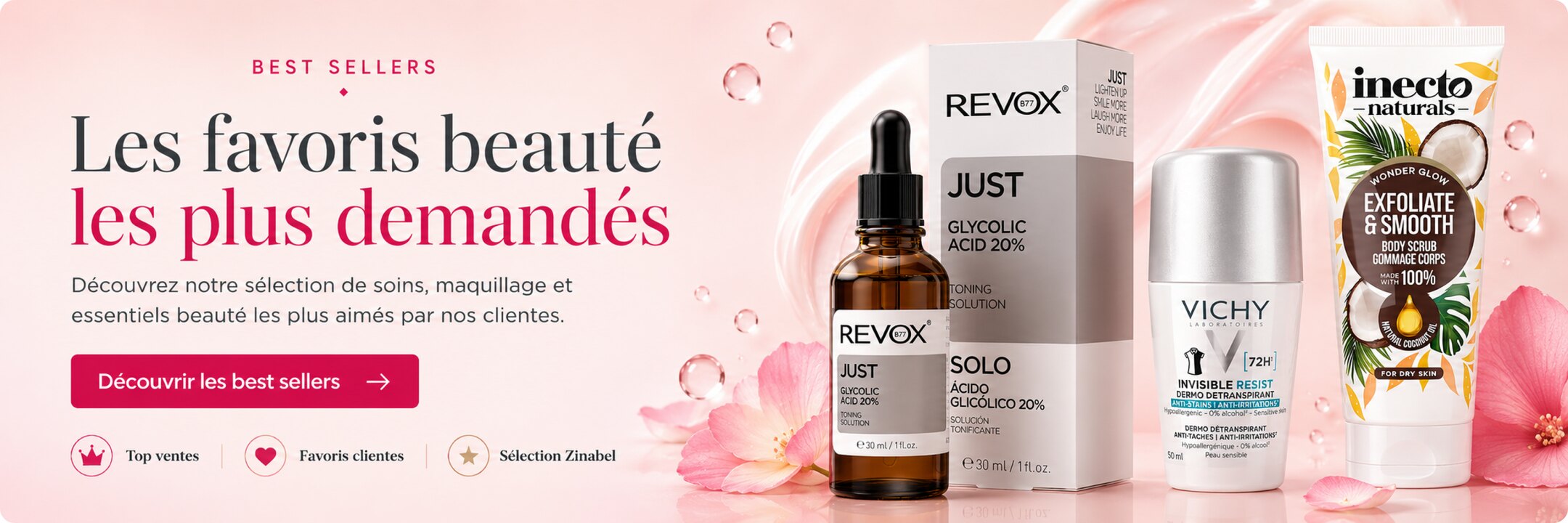 Les favoris beaute les plus demandes - best sellers Zinabel