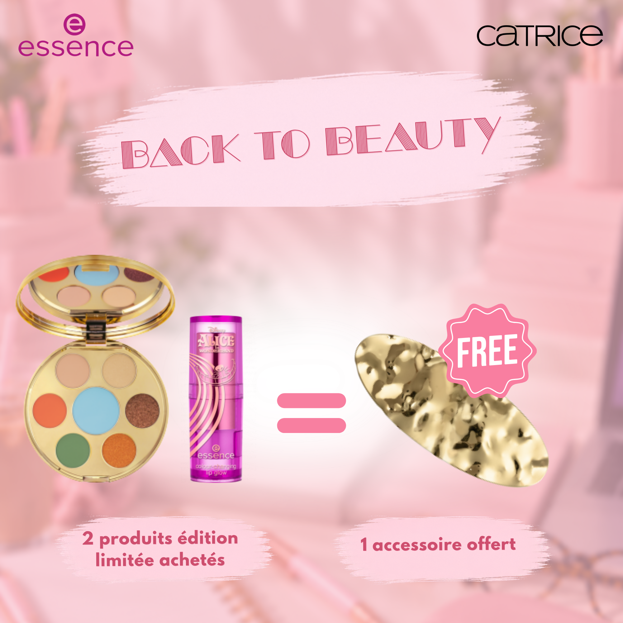 2 produits édition limitée achetés = 1 accessoire offert